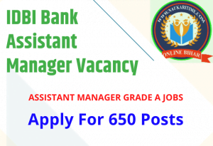 IDBI Bank Assistant Manager Vacancy 2021