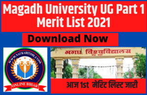 Magadh University UG Part 1 Merit List