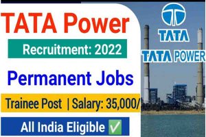 Tata Power New Recruitment 2022