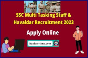 SSC Multi Tasking Staff Havaldar Recruitment