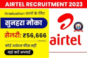 Airtel Recruitment 2023
