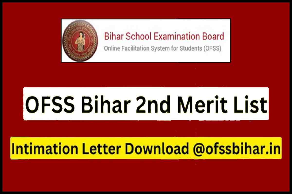 OFSS Bihar 2nd Merit List 2023