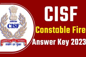 CISF Constable Fire Answer Key 2023