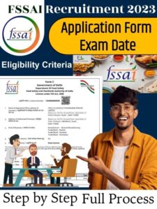 FSSAI Recruitment 2023: Notification, Online Form, Eligibility Criteria