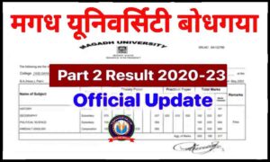 Magadh University Part 2 Result 2020-23