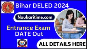 Bihar DELED Entrance Exam 2024 Apply Online