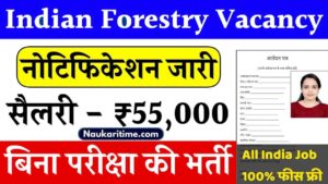 Indian Forestry Vacancy 2024