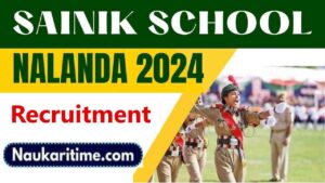 Sainik School Nalanda Recruitment 2024