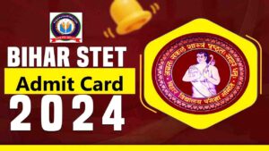 Bihar STET Admit Card 2024