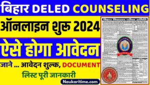 Bihar Deled Counselling 2024 Online Apply