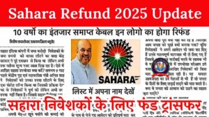 Sahara Refund 2025 Update