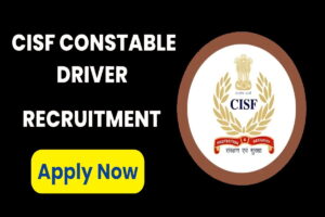 kj min 1 CISF Driver New Vacancy 2025