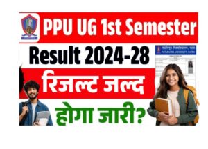 PPU UG 1st Semester Result 2024-28